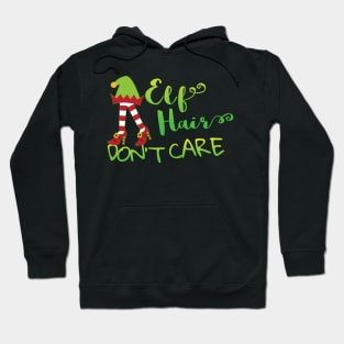 Cute and Funny Holiday Elf Hair Don't Care Christmas Hoodie